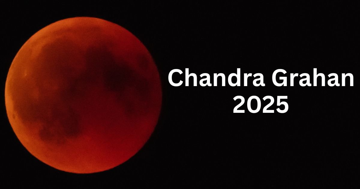 Chandra Grahan 2025
